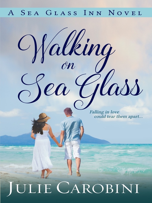 Title details for Walking on Sea Glass by Julie Carobini - Available